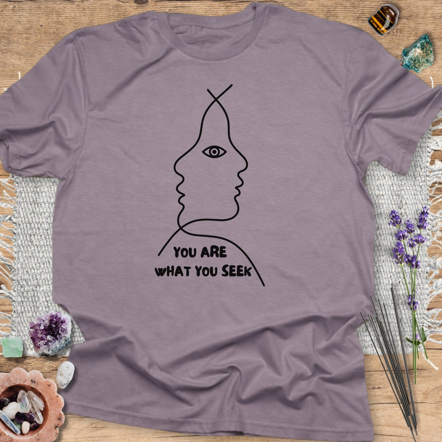 You Are What You Seek T-Shirt