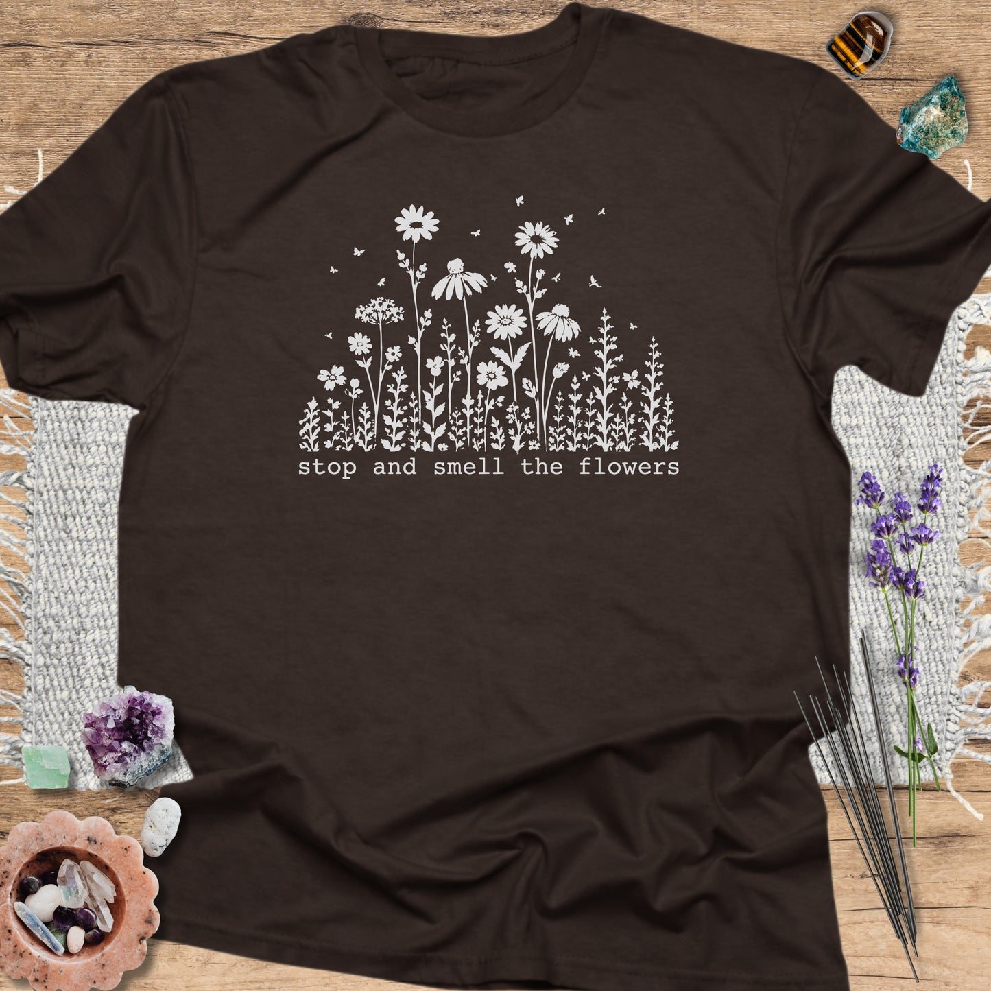 Stop and Smell the Flowers T-Shirt