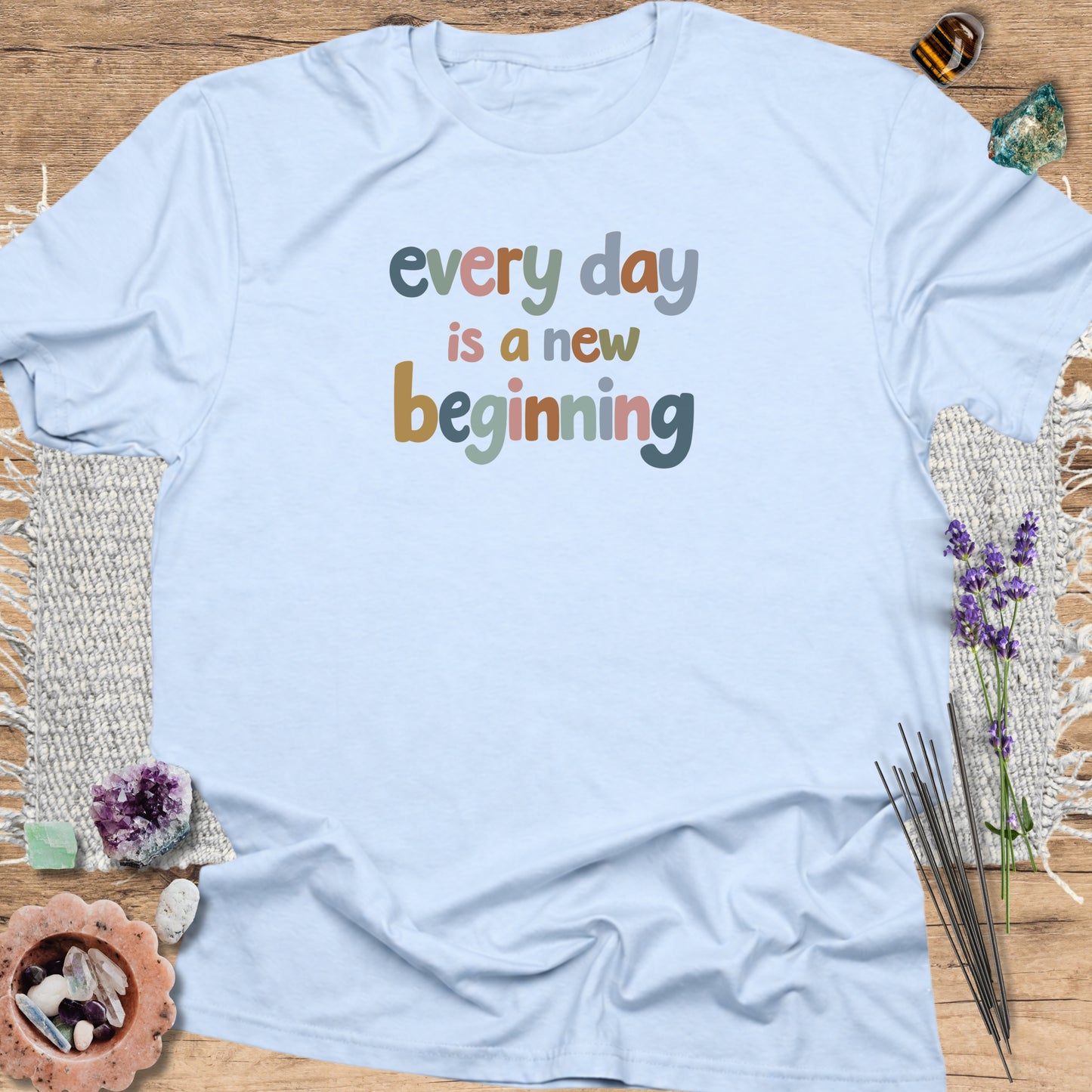 Every Day Is a New Beginning T-Shirt