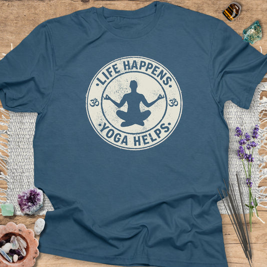 Life Happens, Yoga Helps T-Shirt