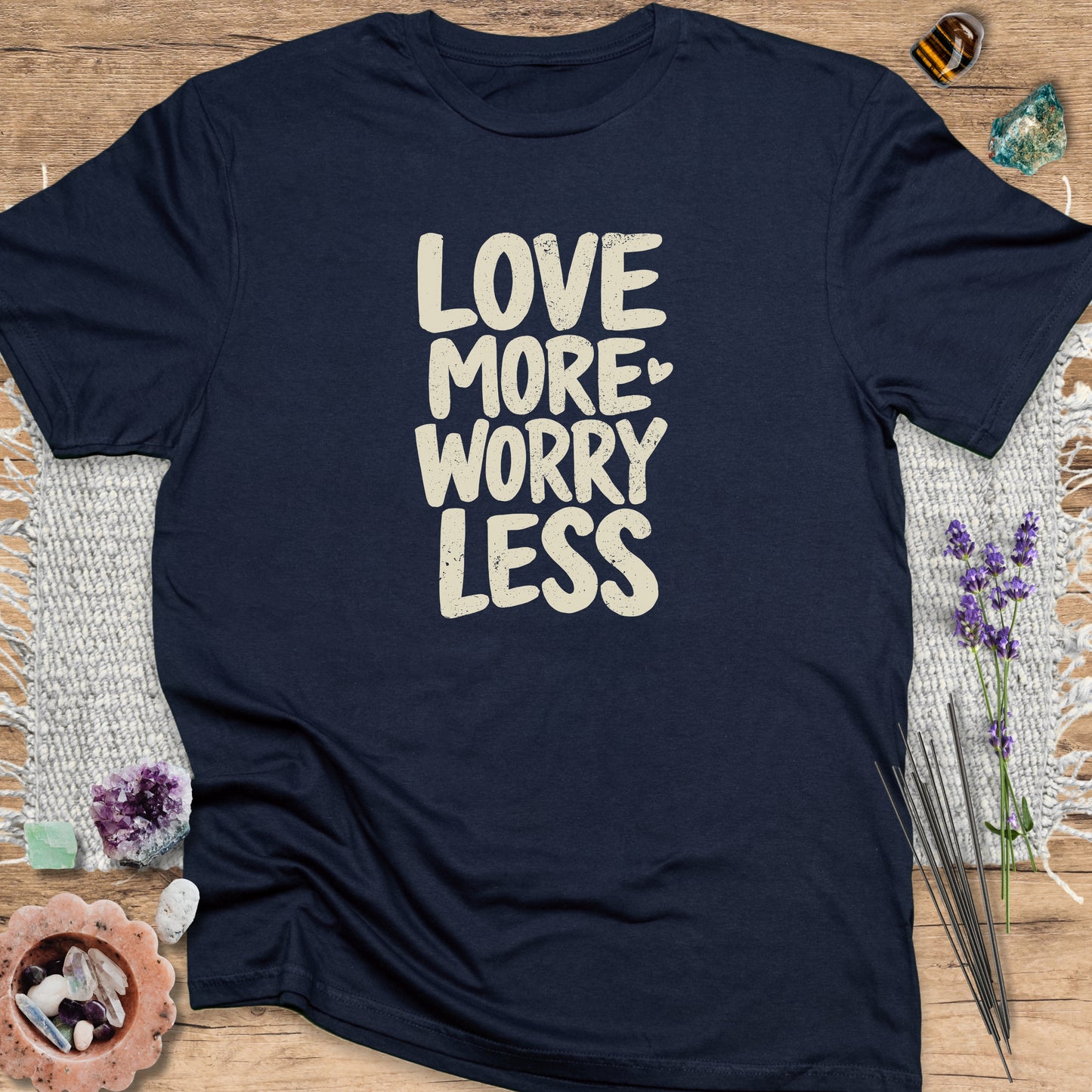 Love More Worry Less Navy