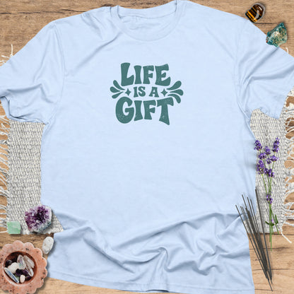 Life Is a Gift T-Shirt