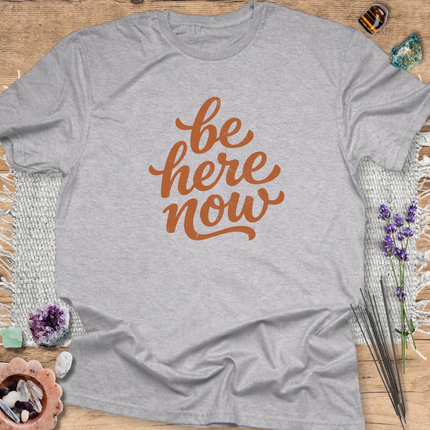 Be Here Now T-Shirt