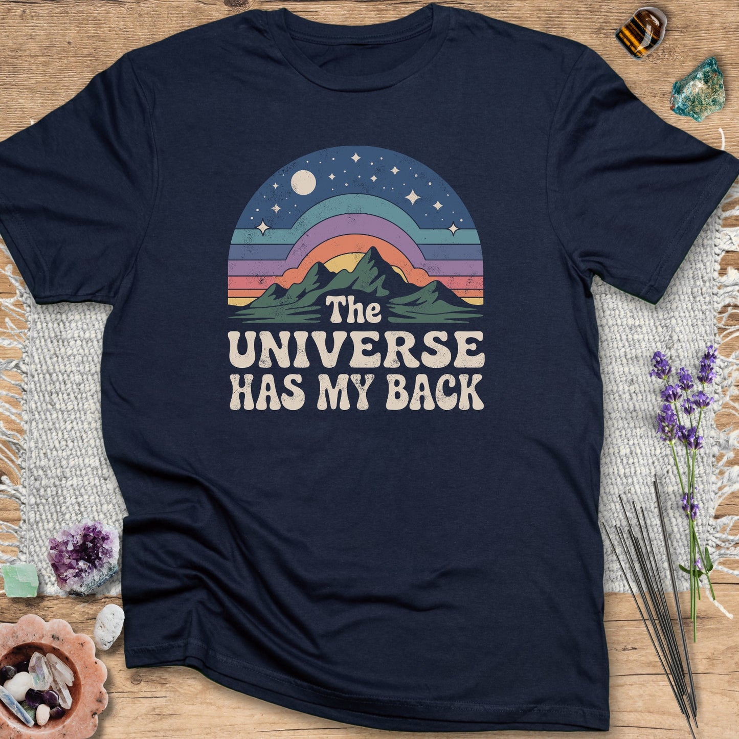 The Universe Has My Back T-Shirt