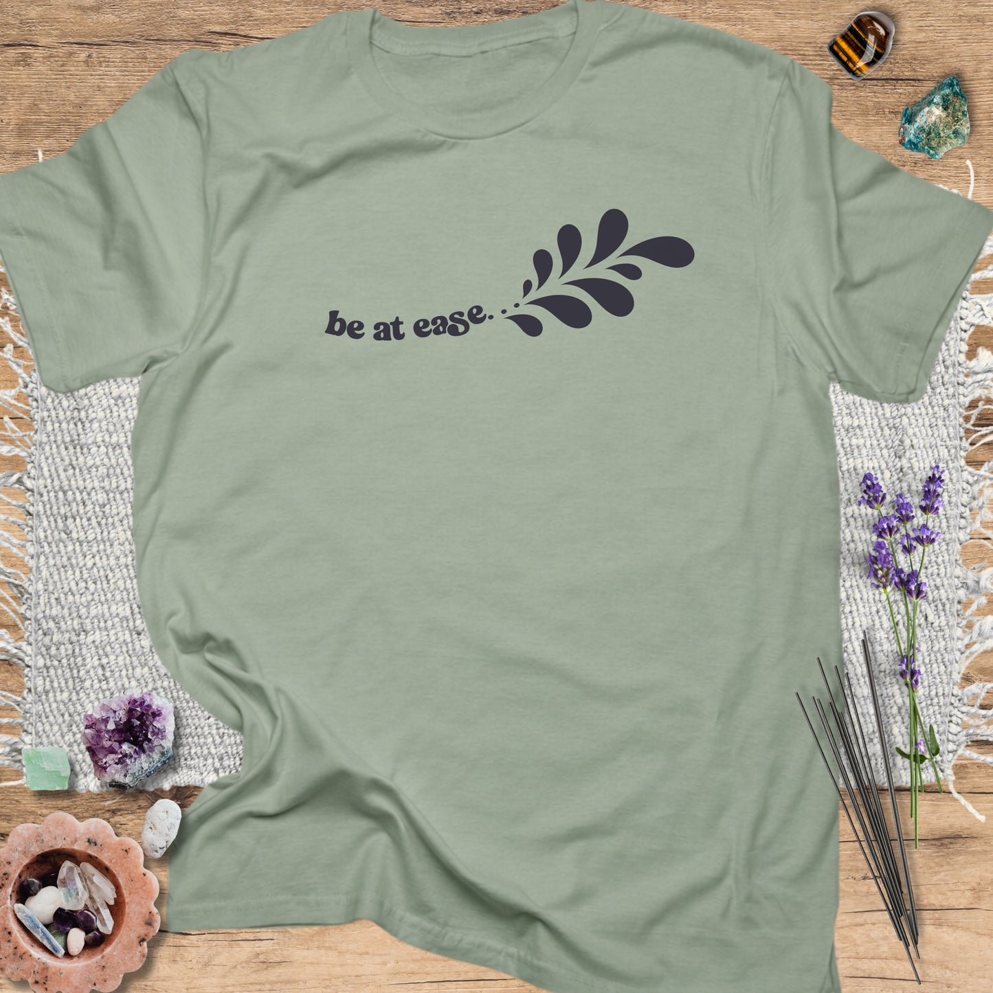 Be at Ease T-Shirt