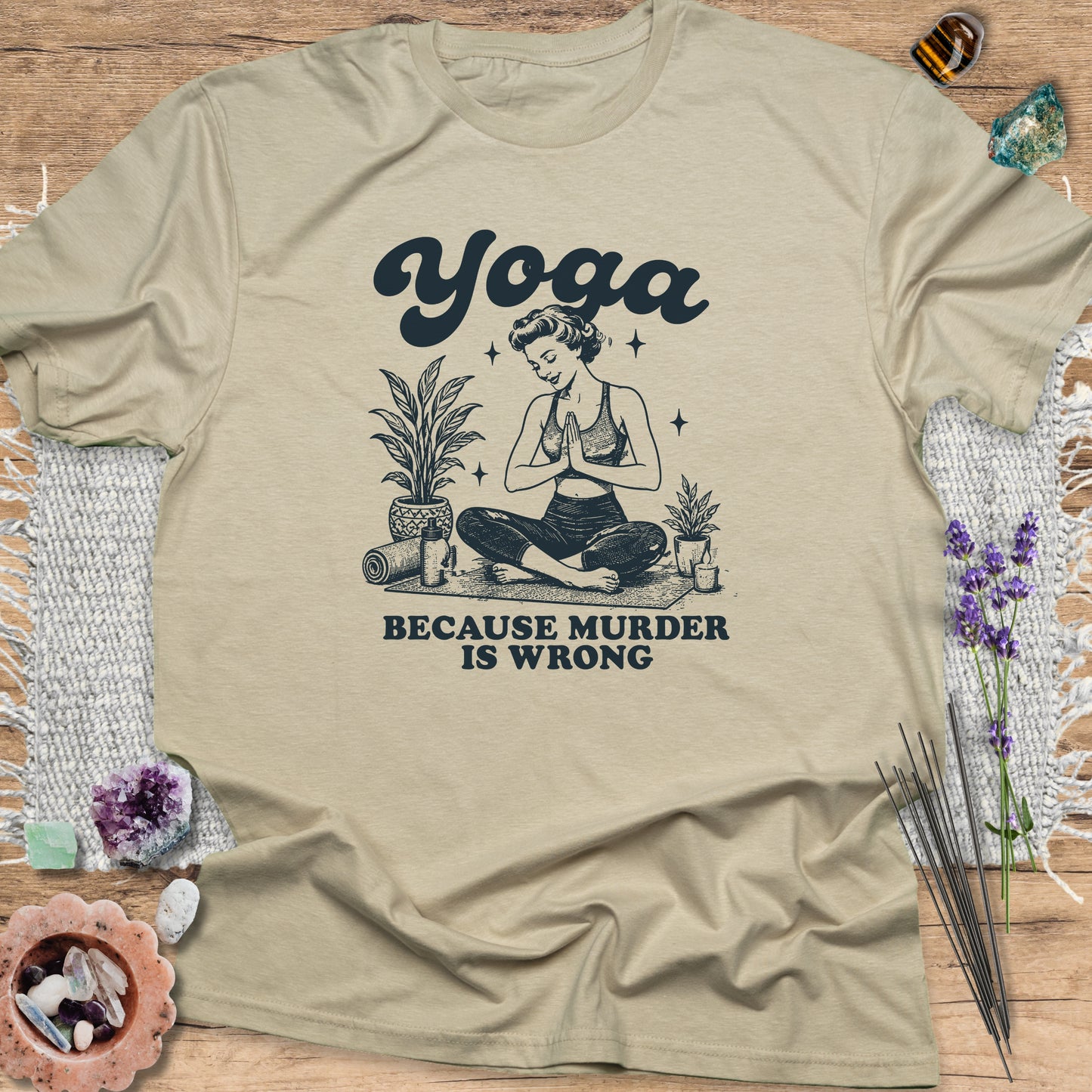 Yoga Because Murder Is Wrong