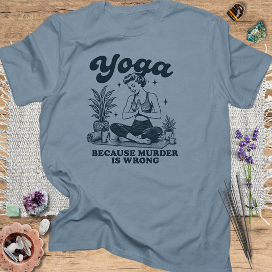 Yoga Because Murder Is Wrong Stone Blue