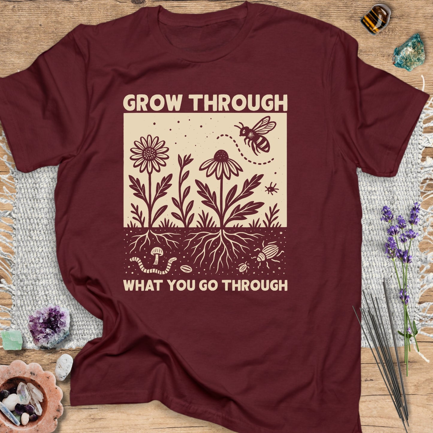 Grow Through What You Go Through T-Shirt