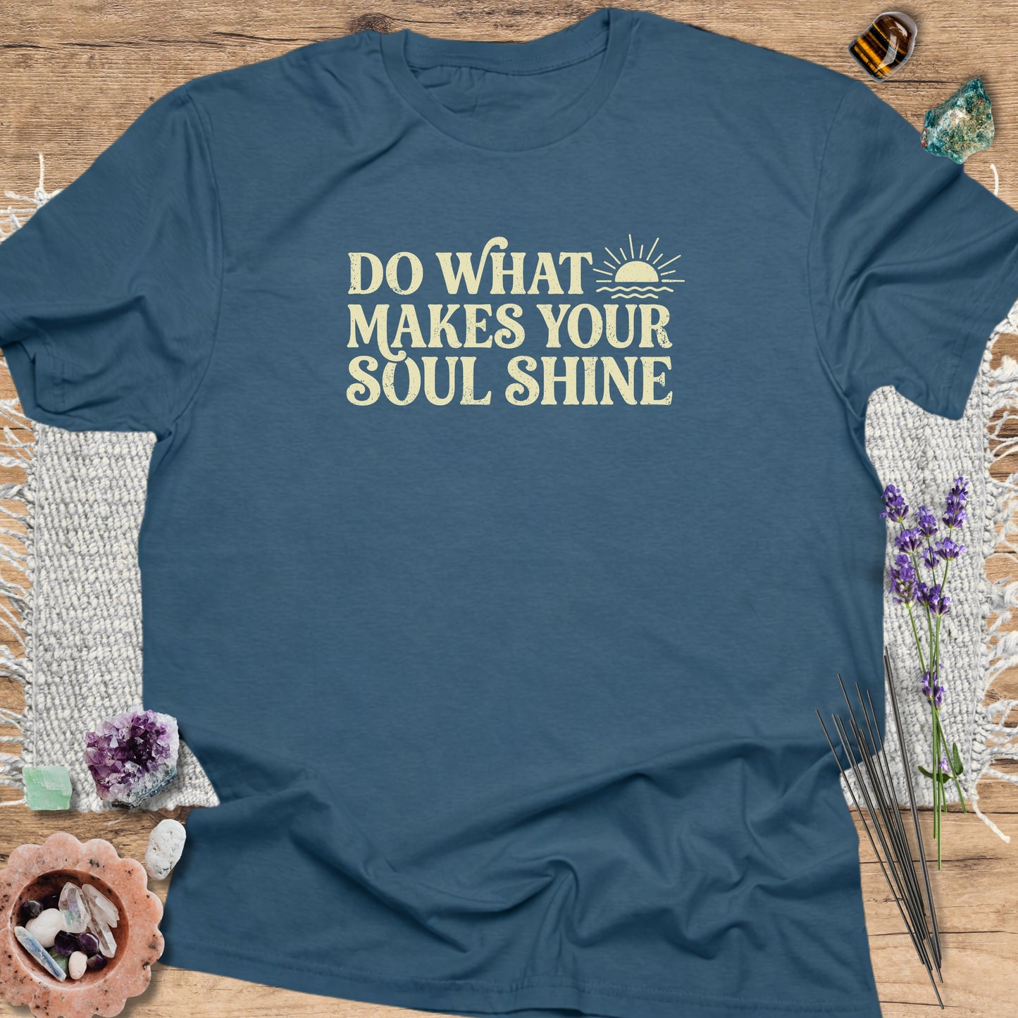 Do What Makes Your Soul Shine T-Shirt