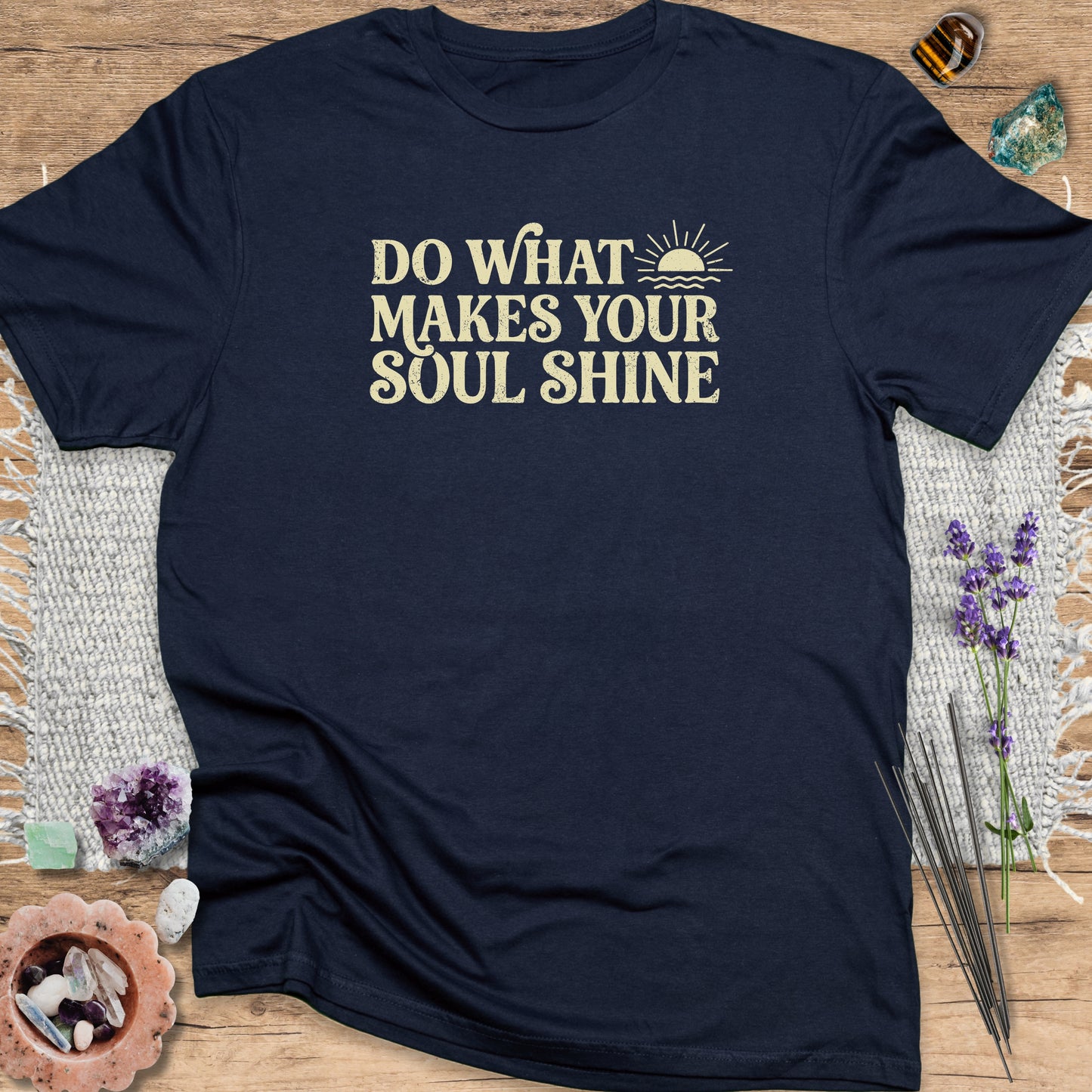 Do What Makes Your Soul Shine T-Shirt