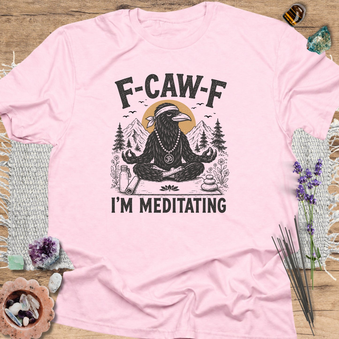 F‑Caw‑F I'm Meditating