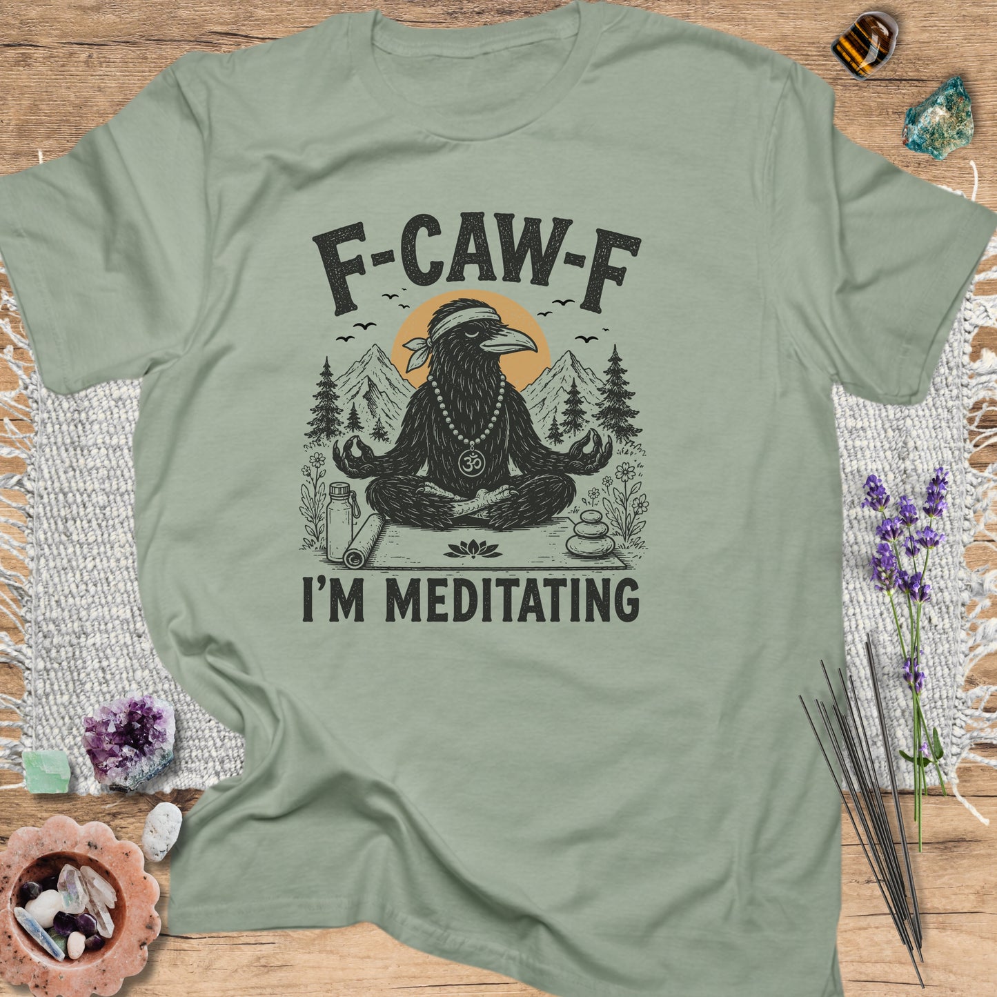 F‑Caw‑F I'm Meditating