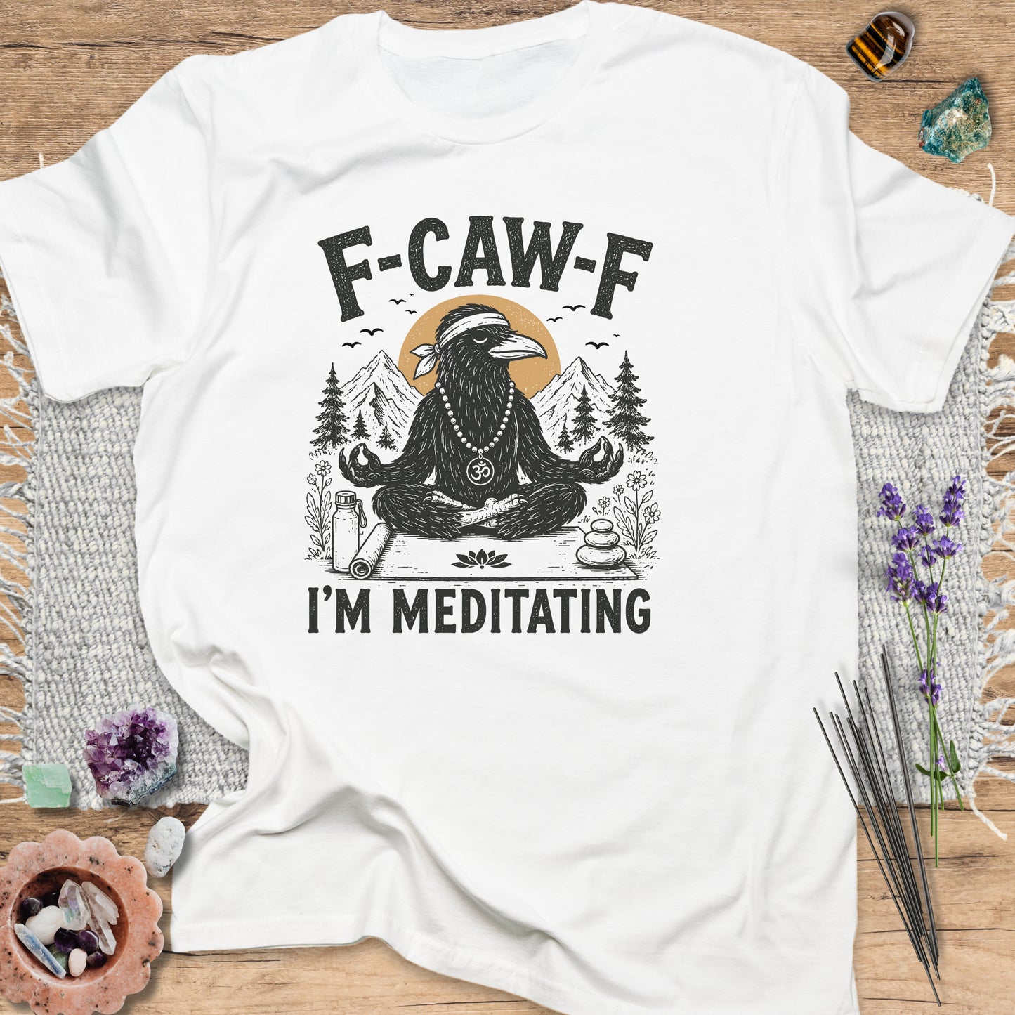 F‑Caw‑F I'm Meditating