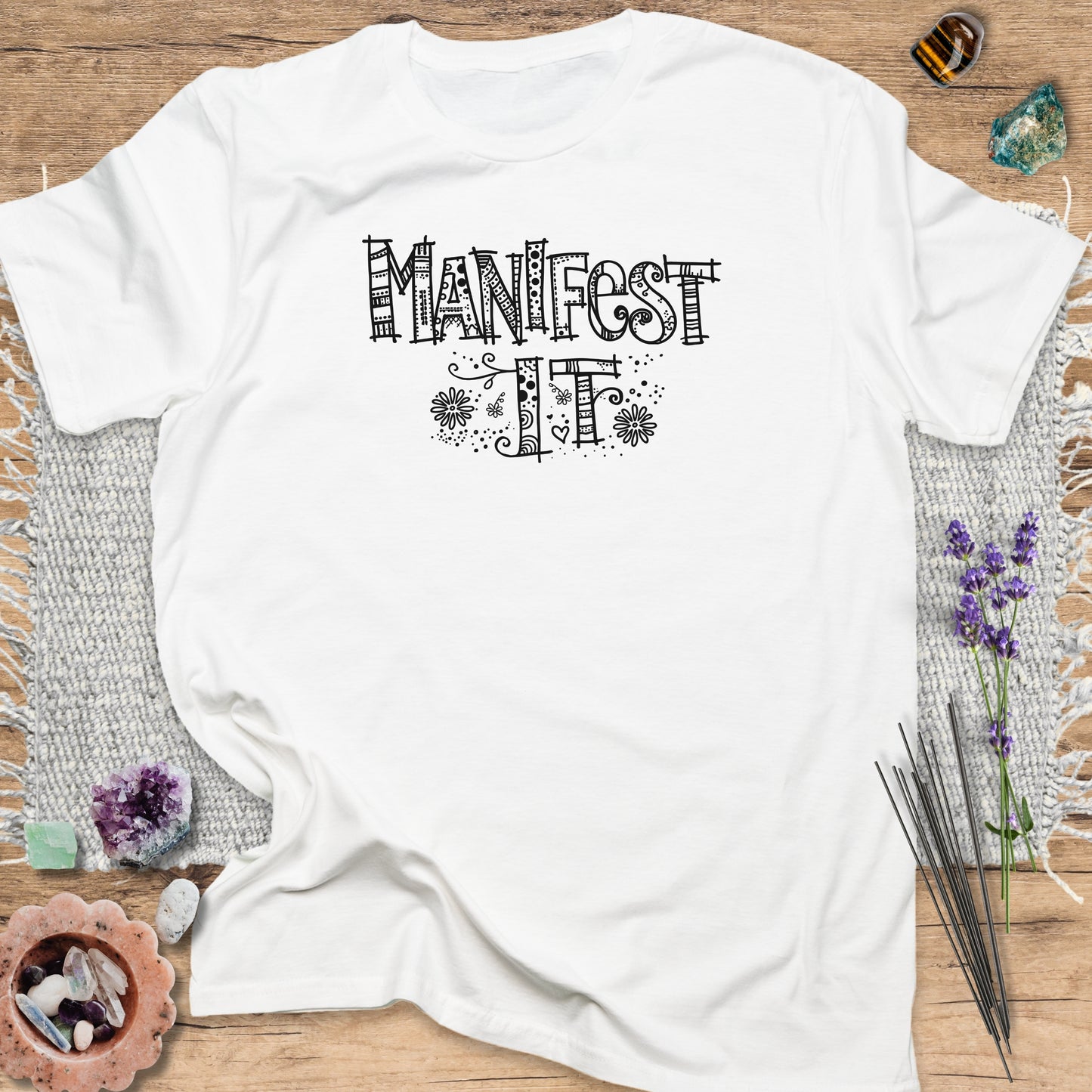 Manifest It T-Shirt