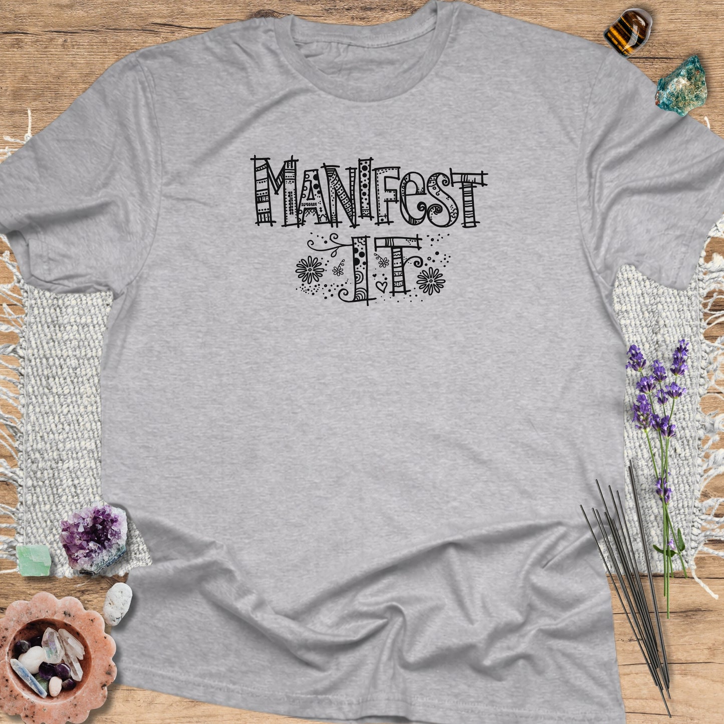Manifest It T-Shirt