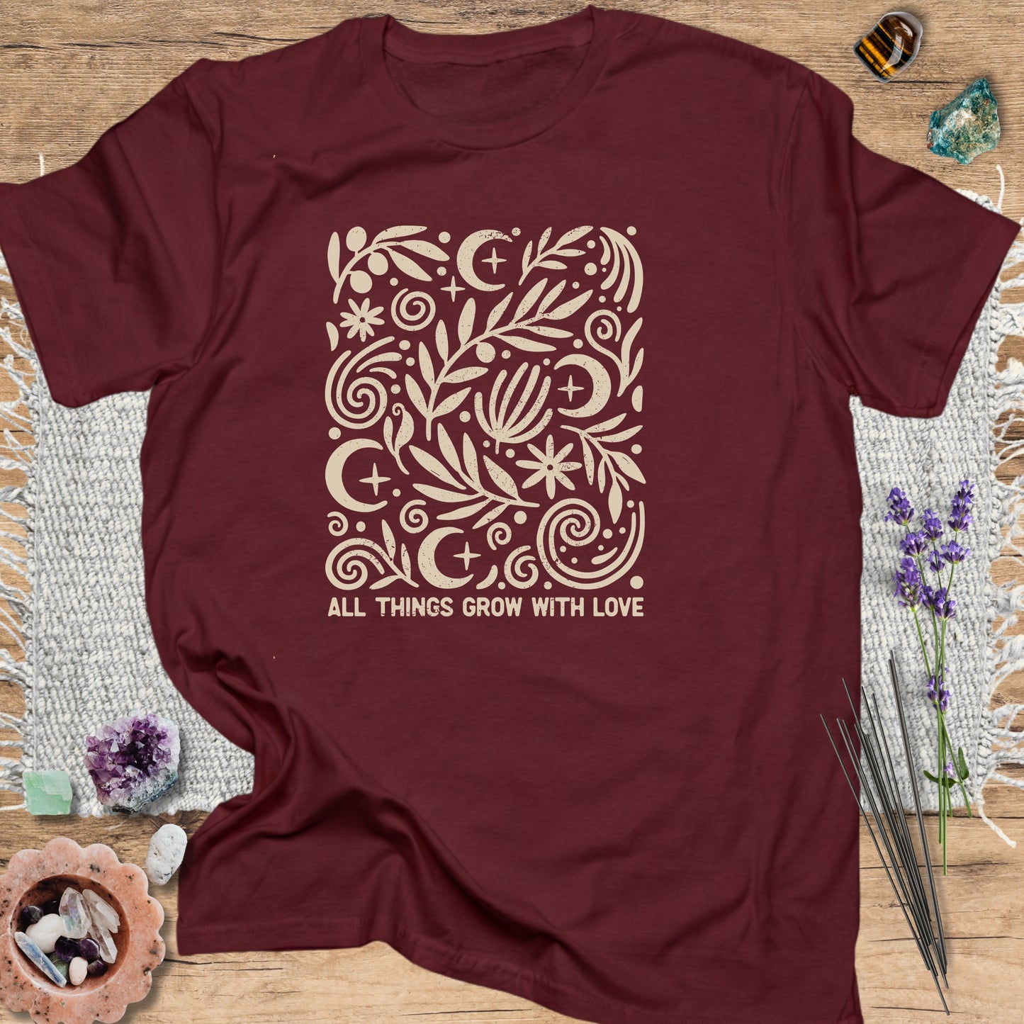 All Things Grow With Love T-Shirt
