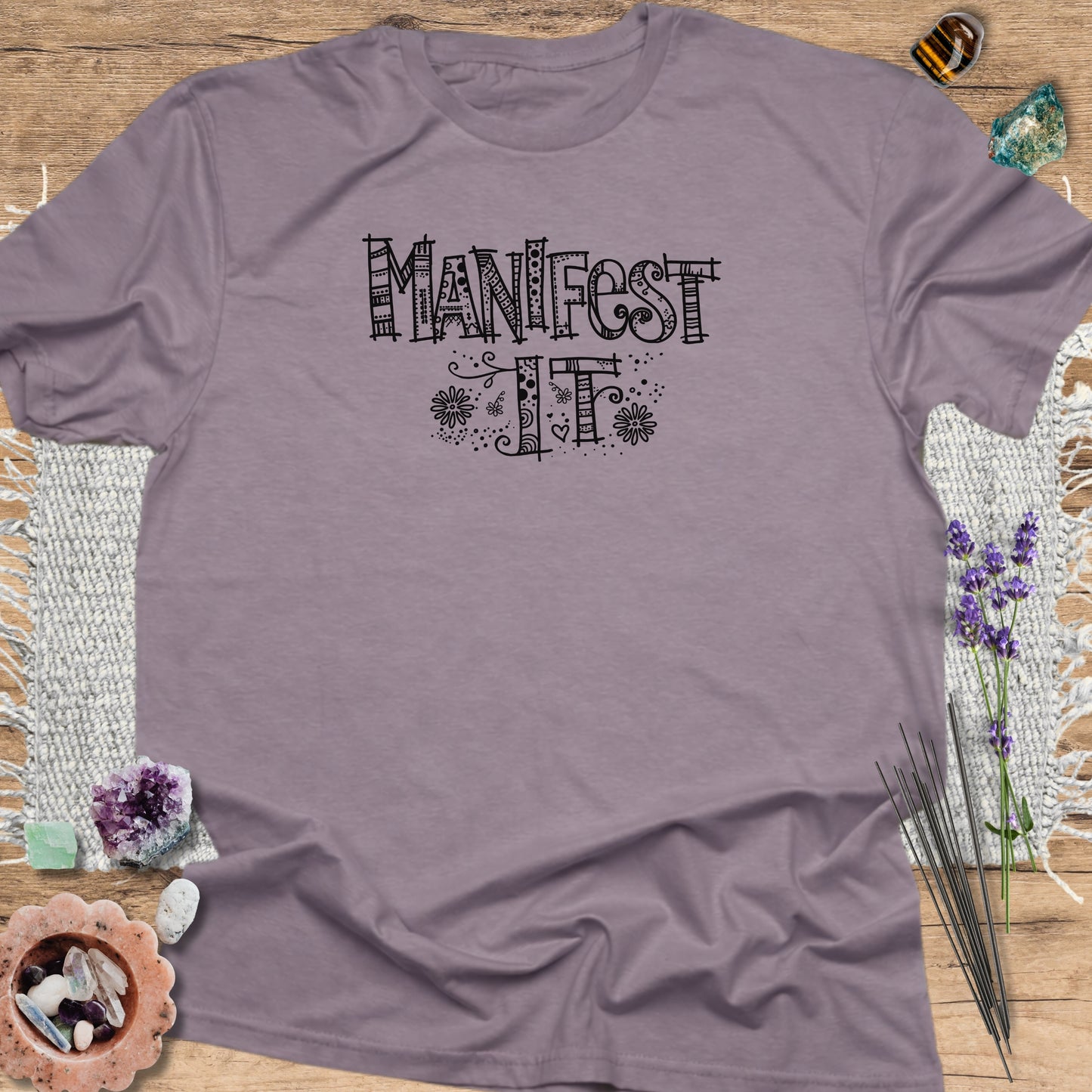 Manifest It T-Shirt