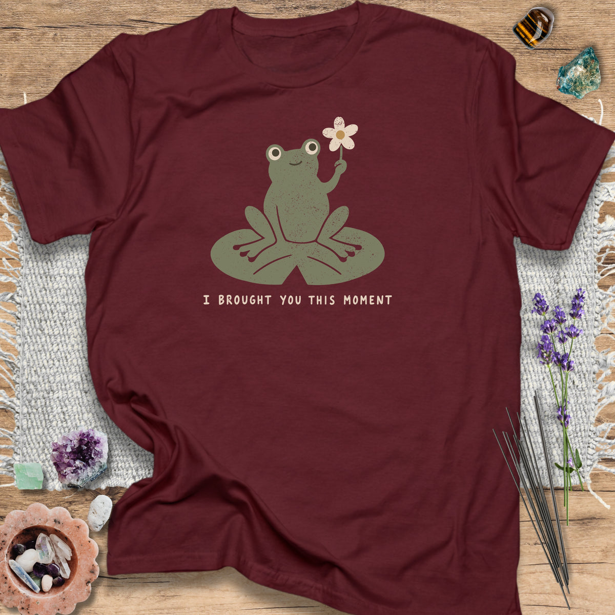 I Brought You This Moment Maroon