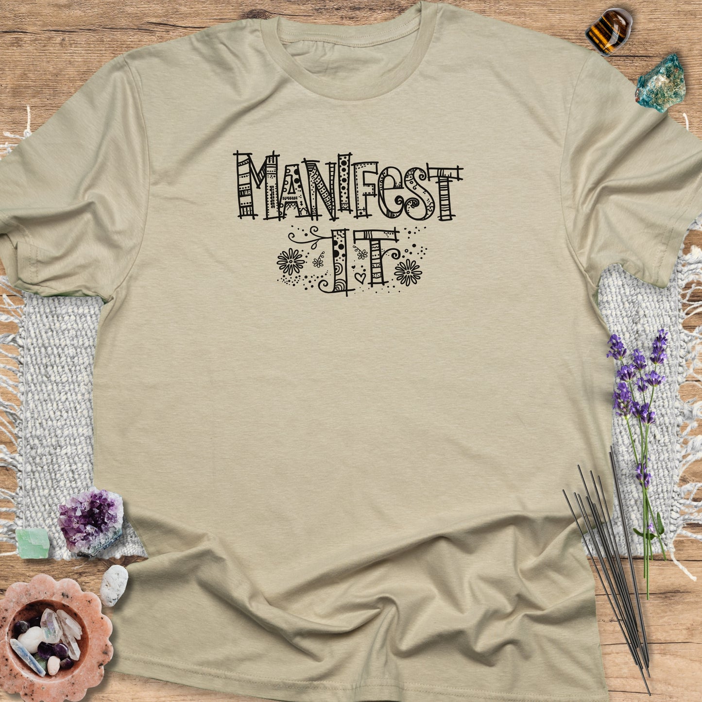 Manifest It T-Shirt