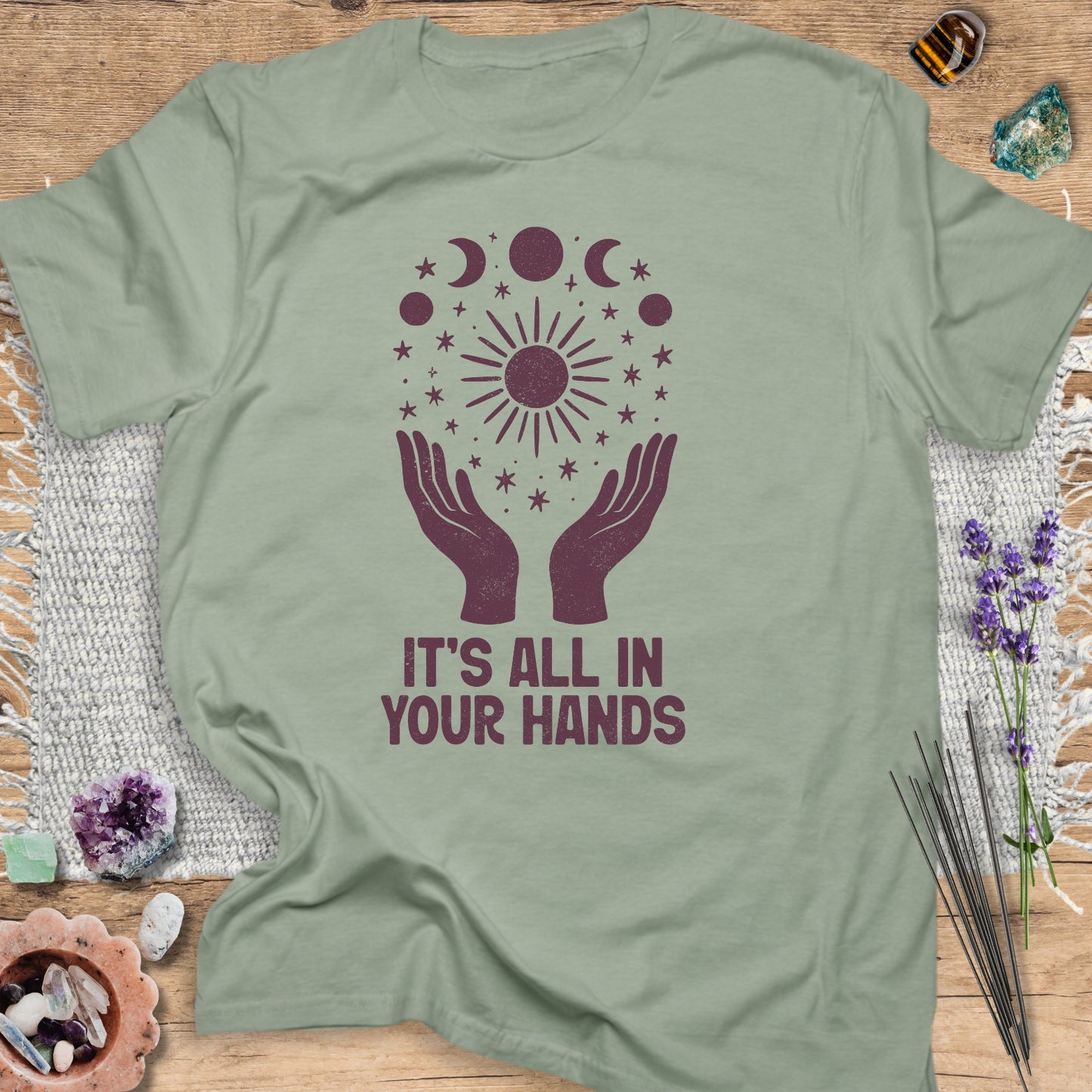 It's All in Your Hands T-Shirt
