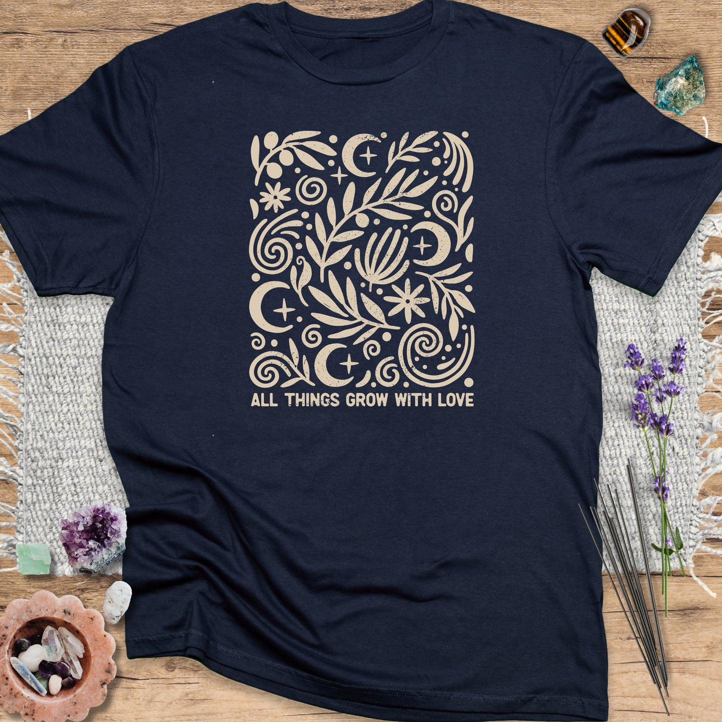All Things Grow With Love T-Shirt