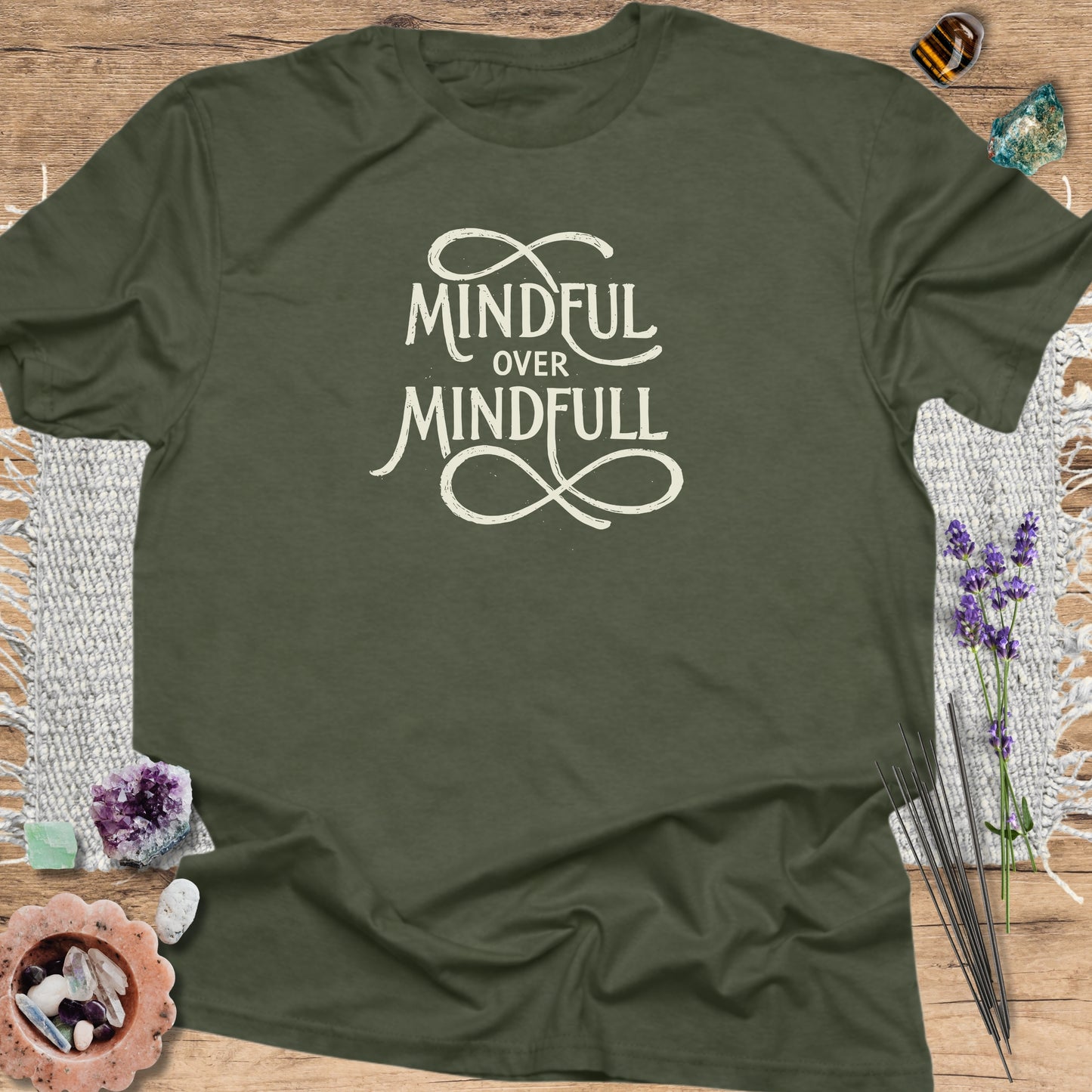 Mindful Over Mindfull T-Shirt