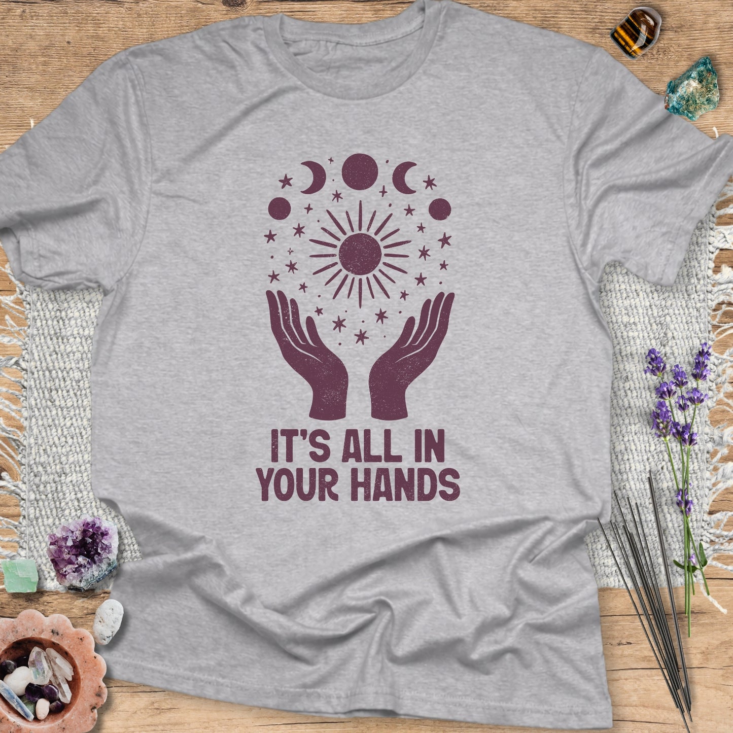 It's All in Your Hands T-Shirt