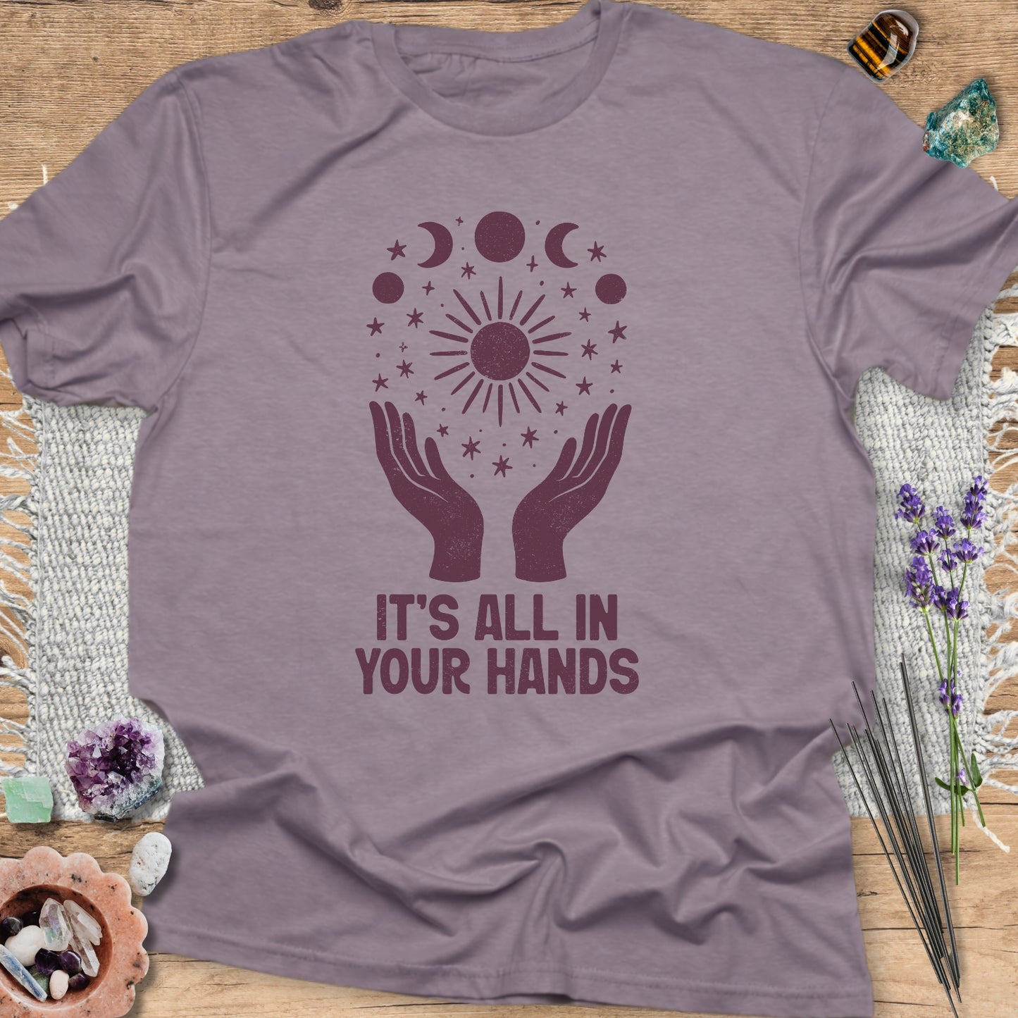 It's All in Your Hands T-Shirt