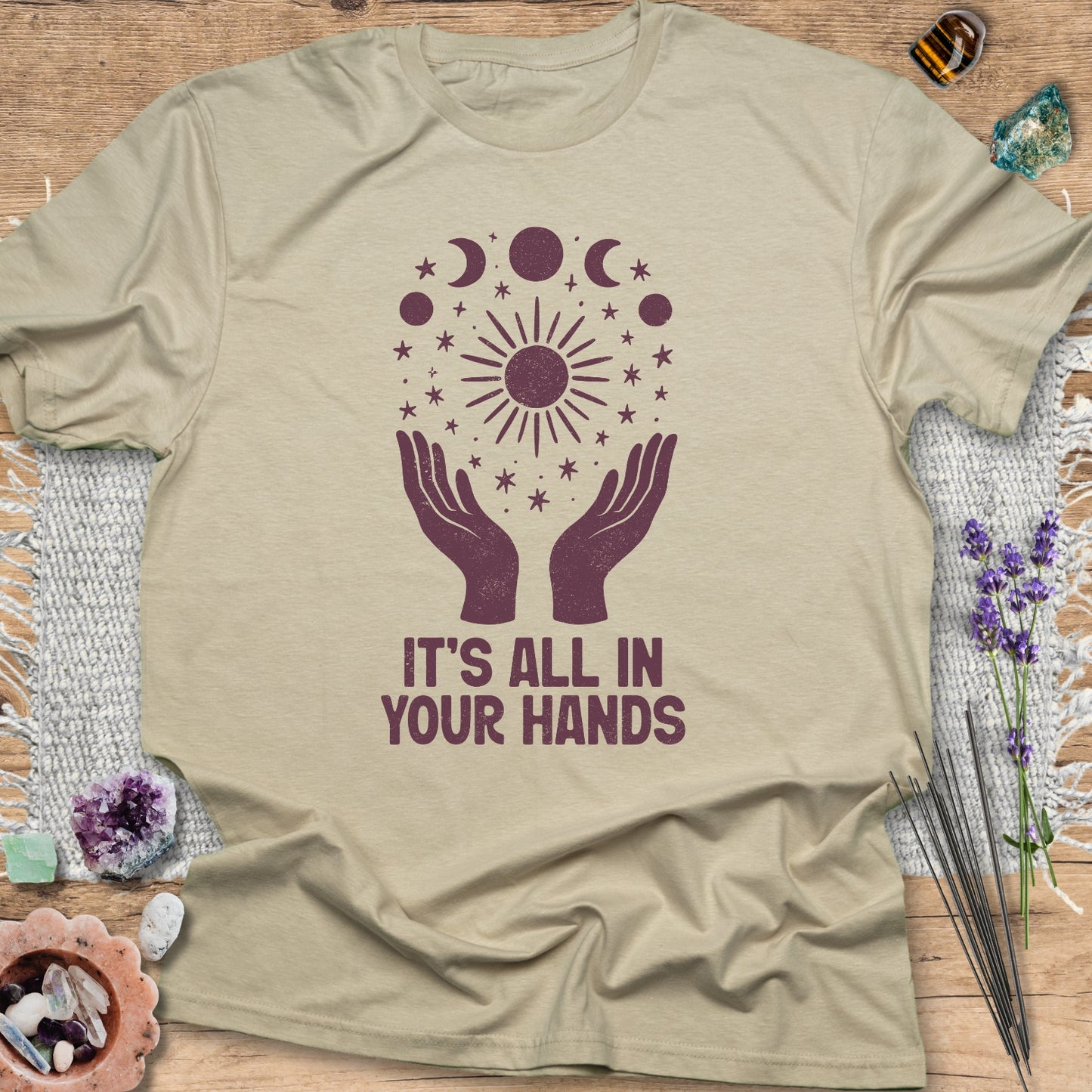 It's All in Your Hands T-Shirt