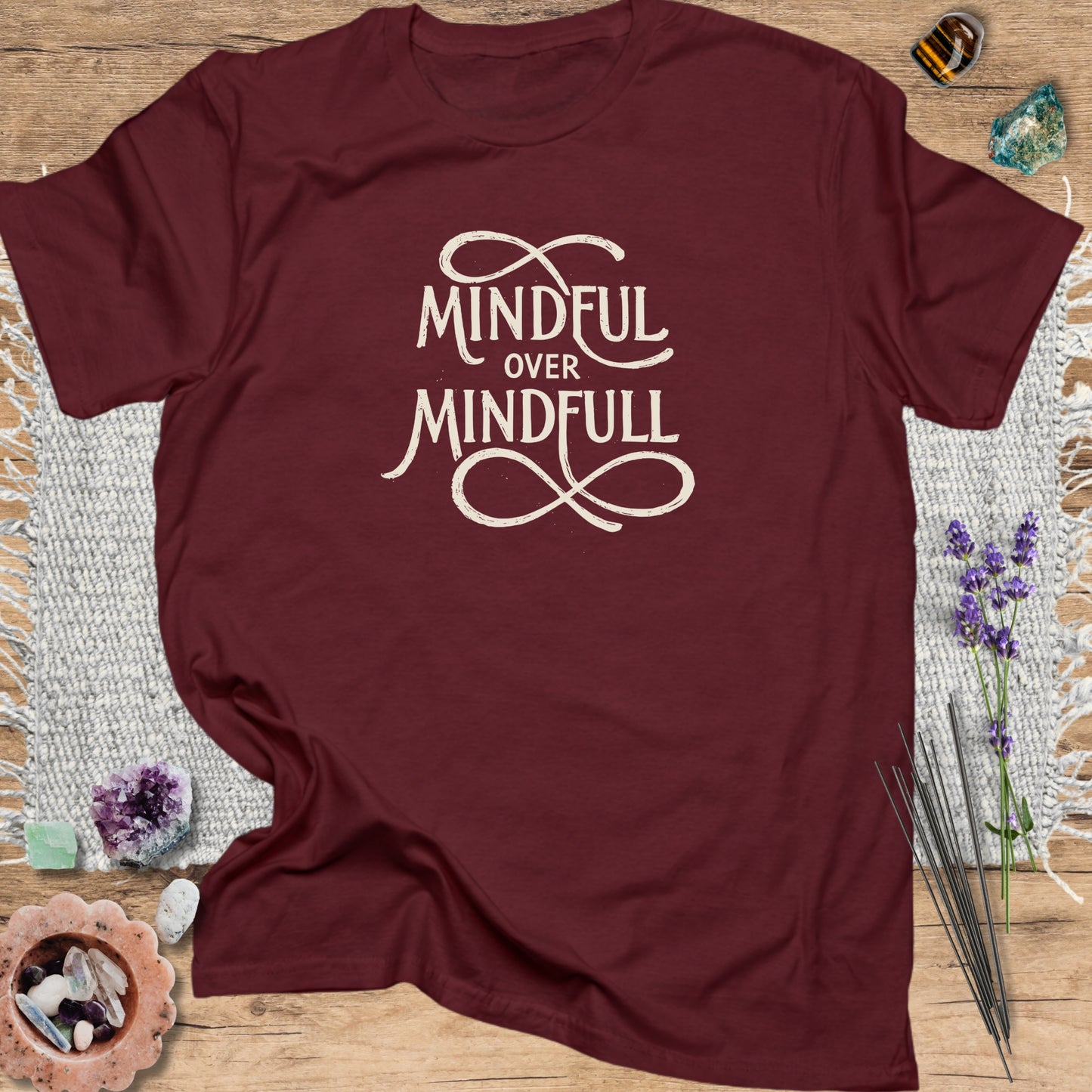 Mindful Over Mindfull T-Shirt