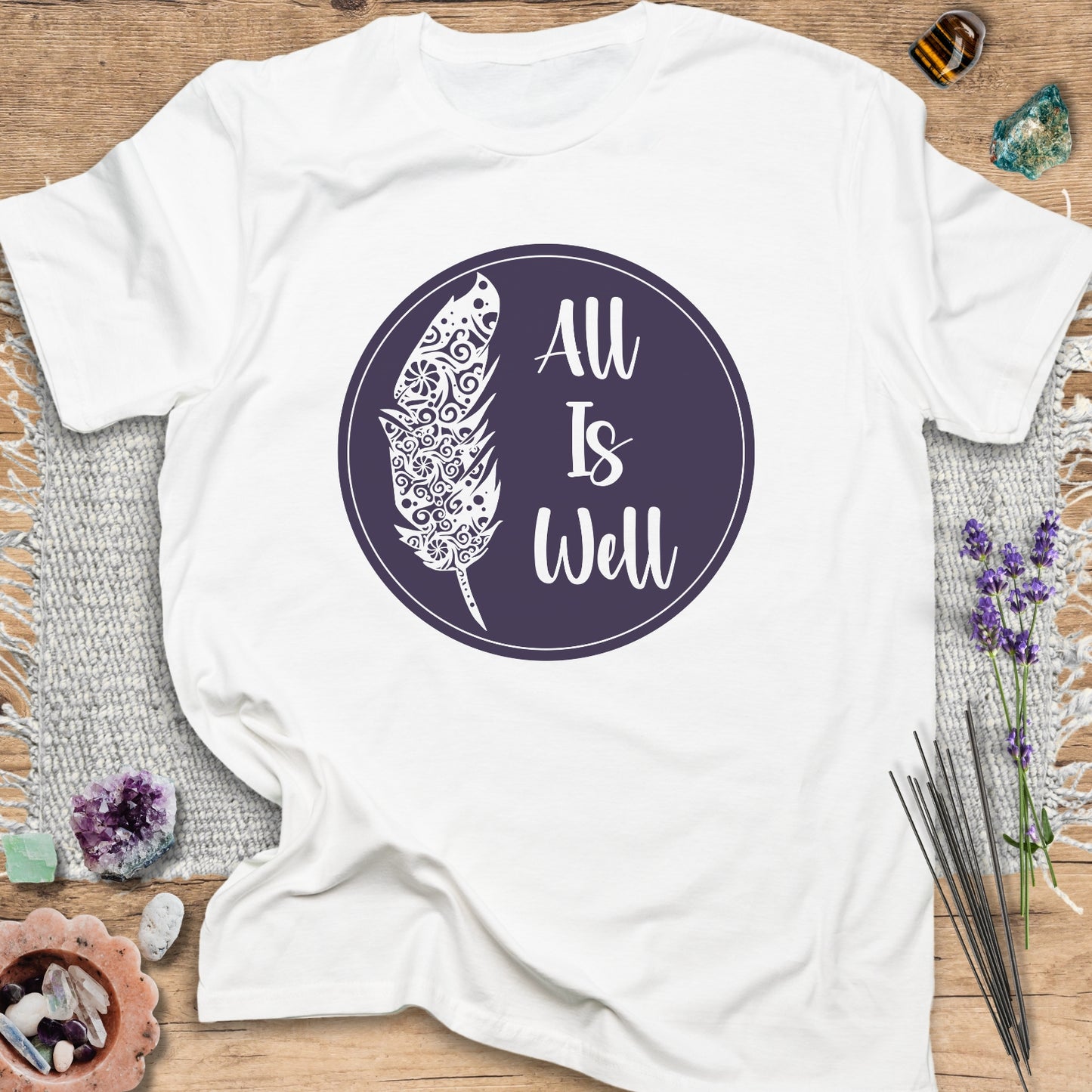 All Is Well T-Shirt