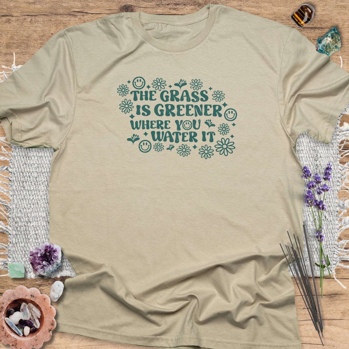 The Grass Is Greener Where You Water It T-Shirt