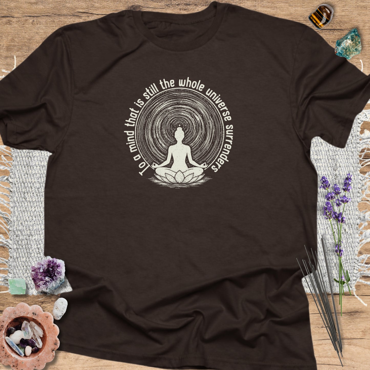 To A Mind That Is Still T-Shirt