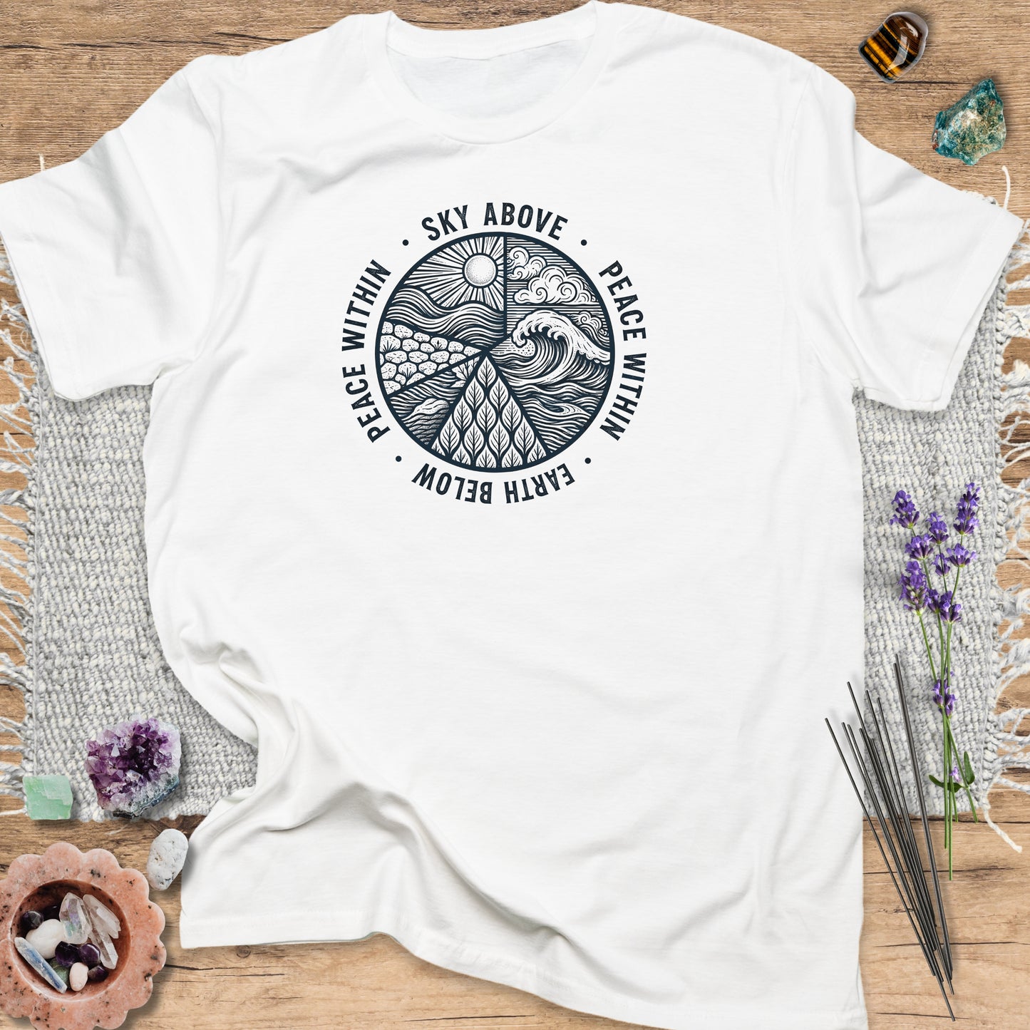 Sky Above, Earth Below, Peace Within T-Shirt