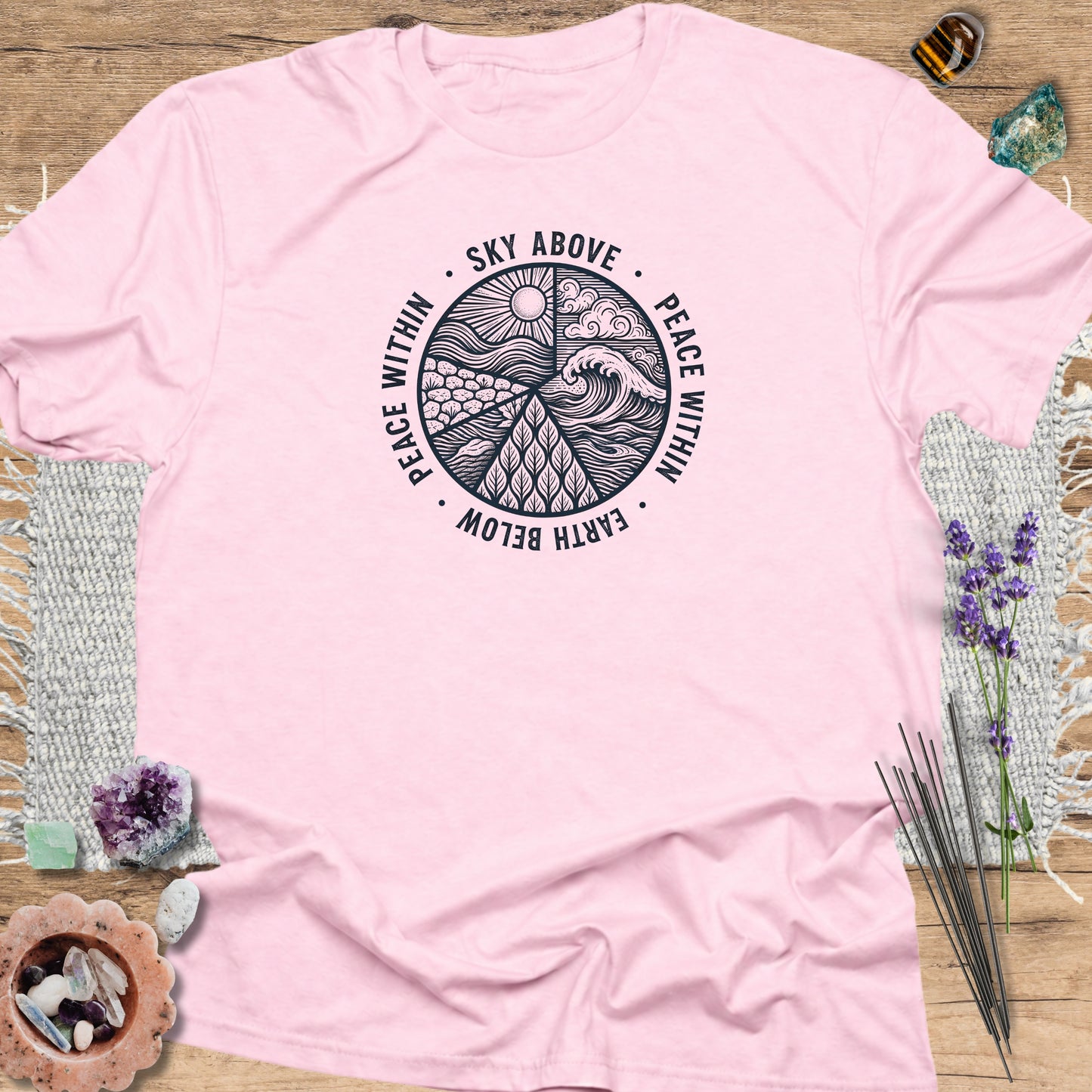 Sky Above, Earth Below, Peace Within T-Shirt