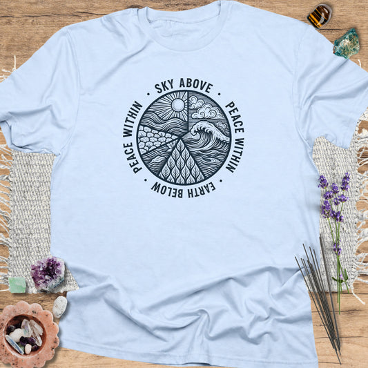 Sky Above, Earth Below, Peace Within T-Shirt Light Blue