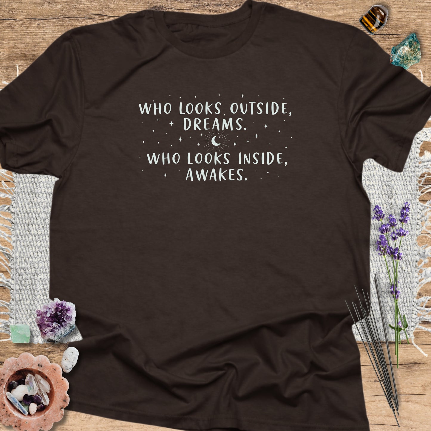 Who Looks Inside, Awakes T-Shirt Dark Chocolate