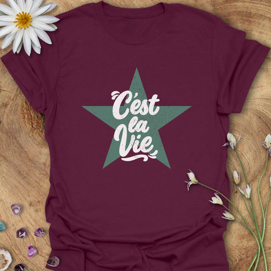 C'est La Vie T-Shirt