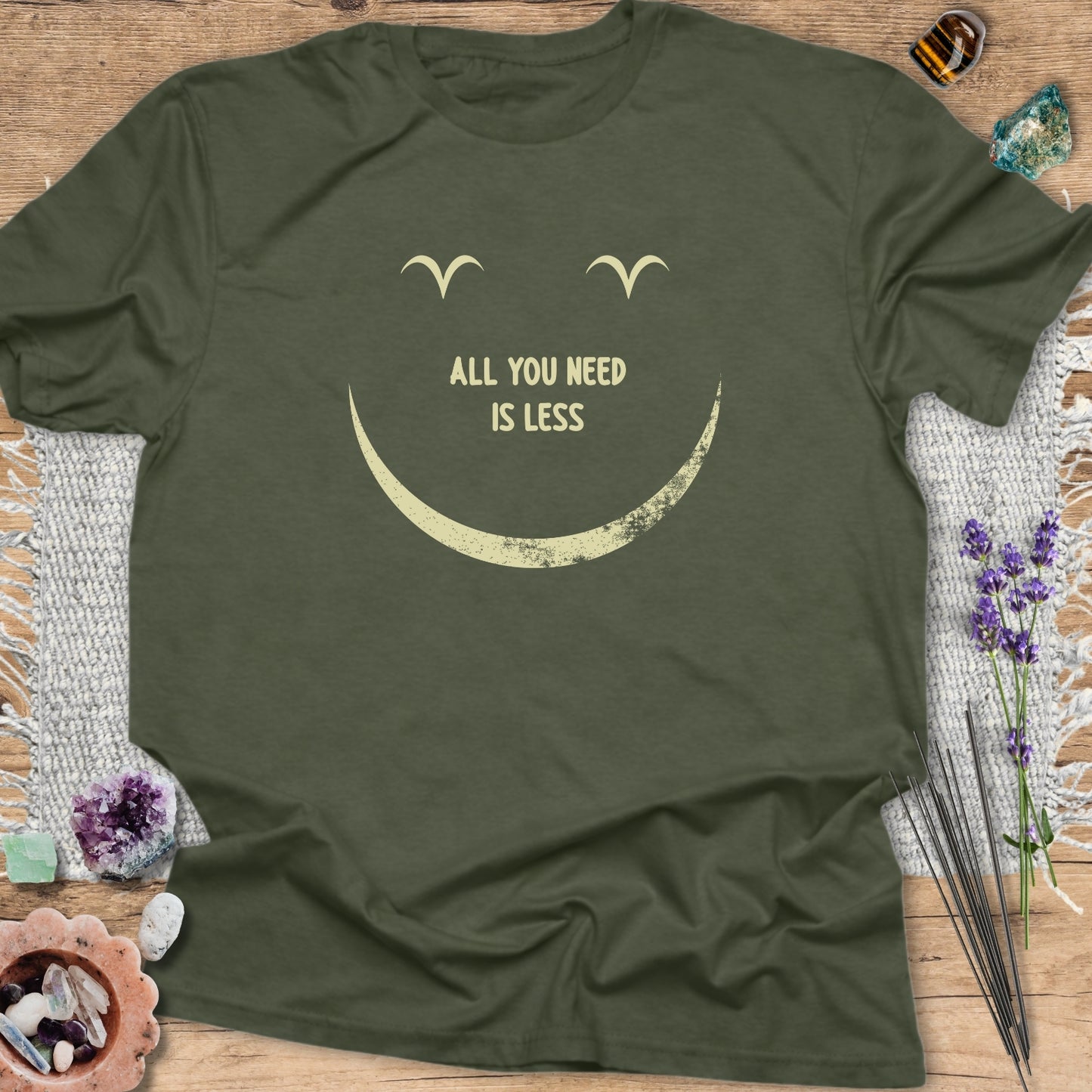 All You Need Is Less T-Shirt