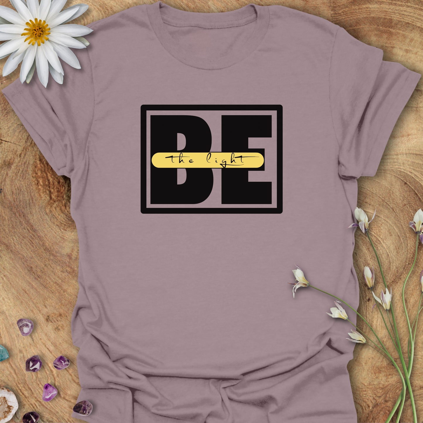 Be the Light T-Shirt Paragon