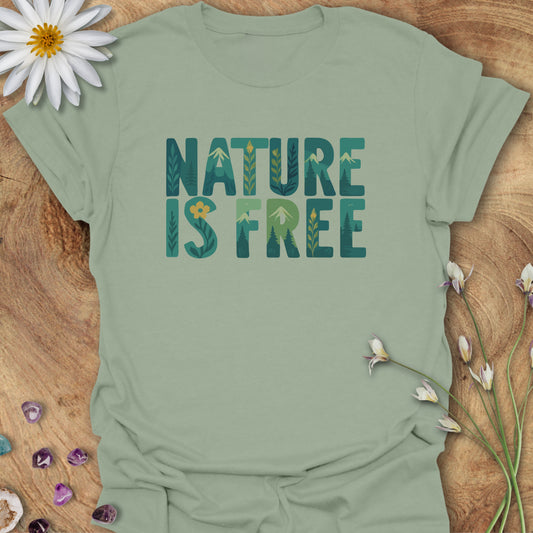 Nature is Free T-Shirt Sage