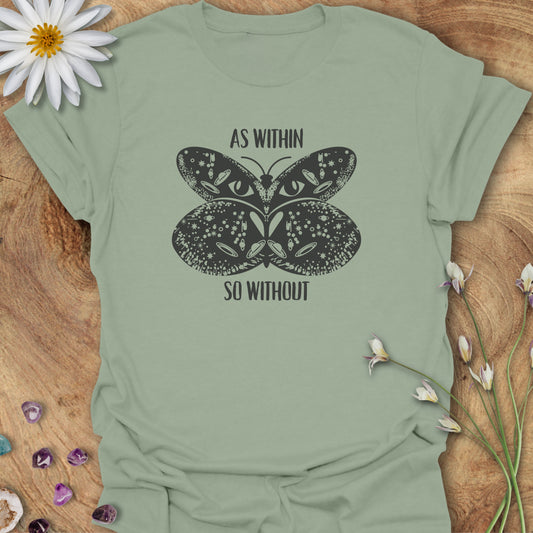 As Within So Without T-Shirt