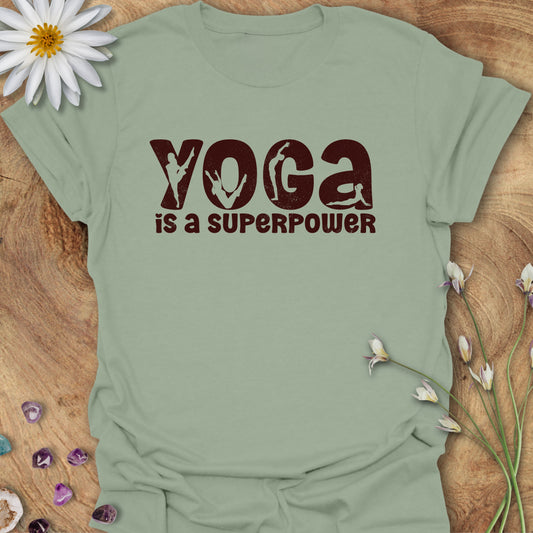 Yoga is a Superpower T-Shirt Sage