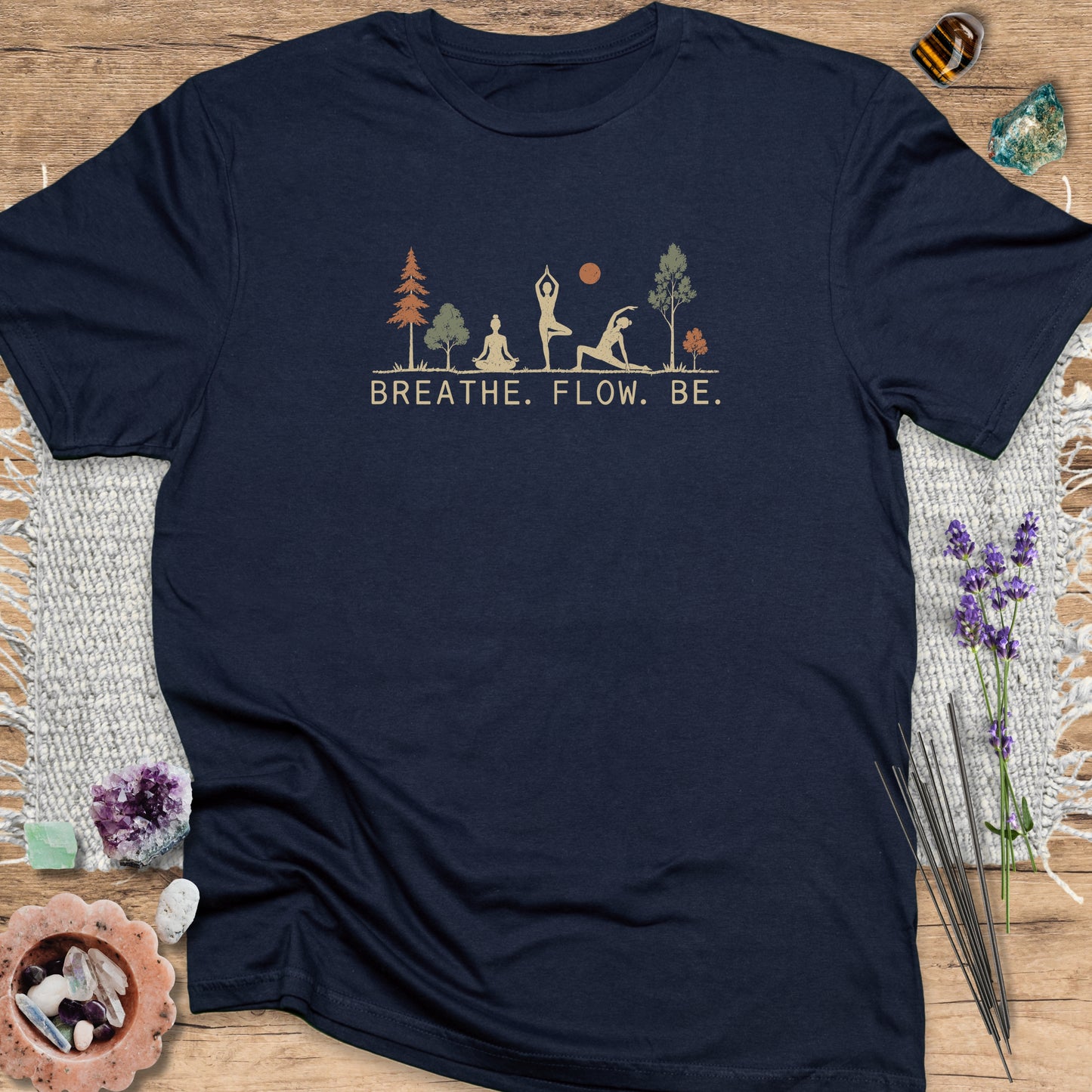 Breathe. Flow. Be. T-Shirt