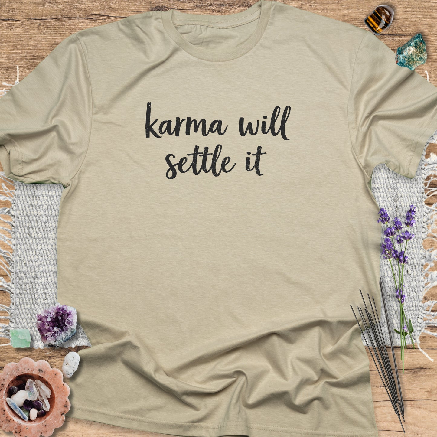 Karma Will Settle It T-Shirt