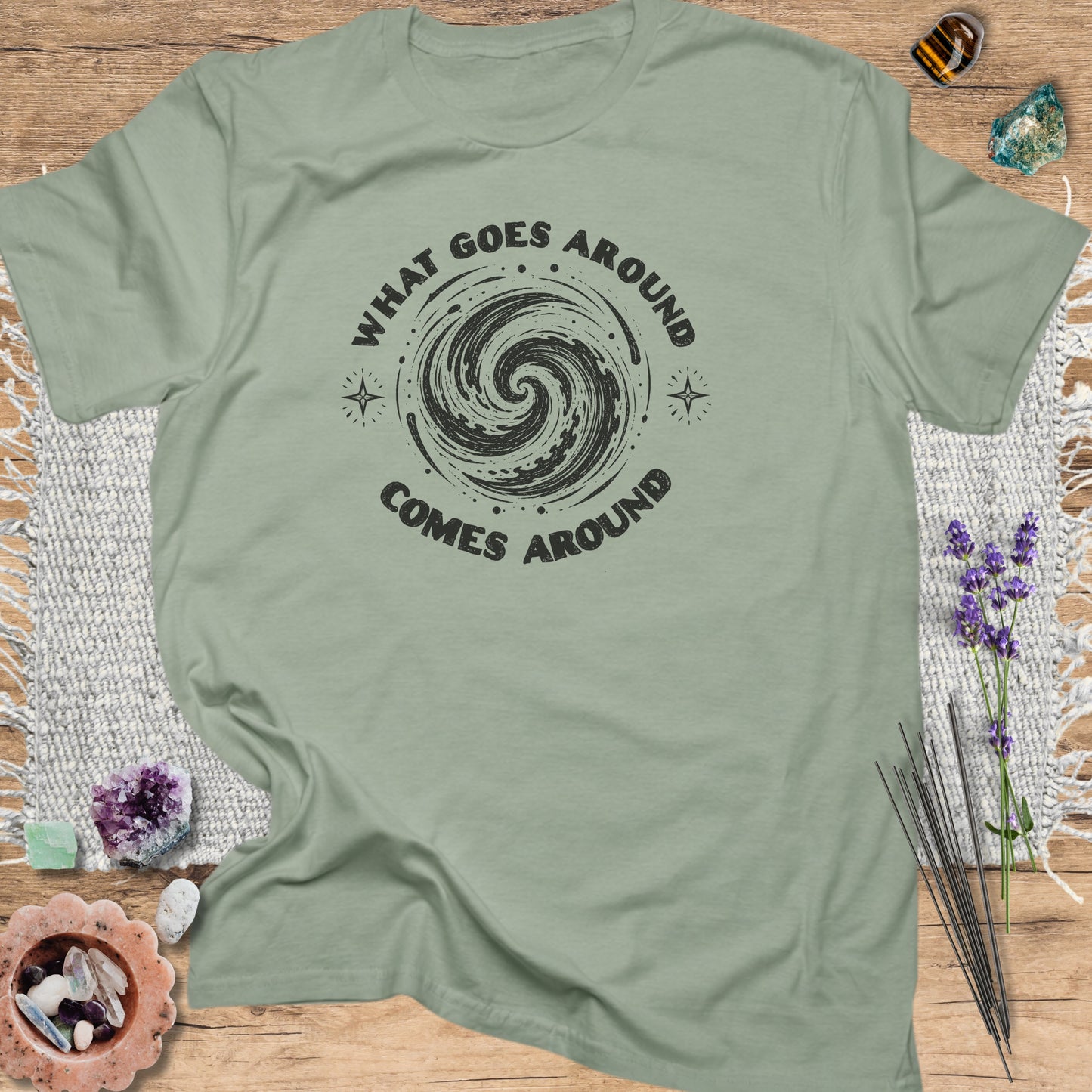 What Goes Around Comes Around T-Shirt