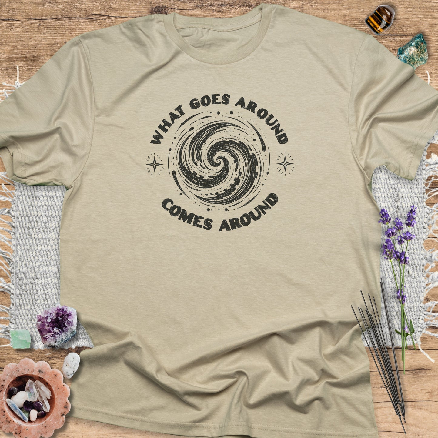 What Goes Around Comes Around T-Shirt