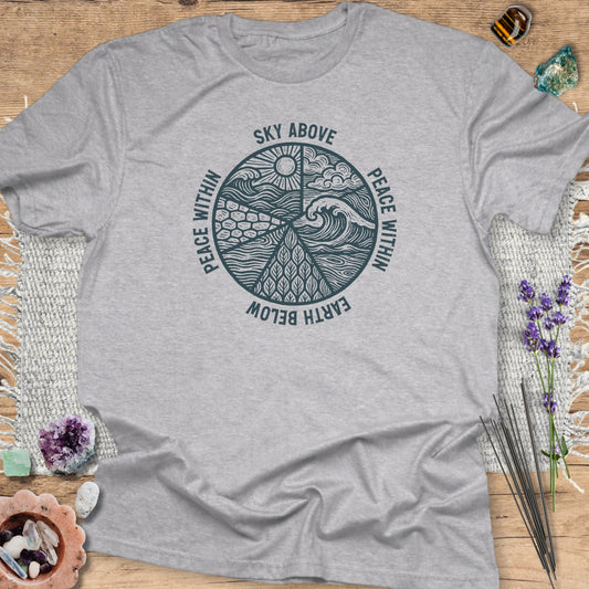 Sky Above, Earth Below, Peace Within T-Shirt